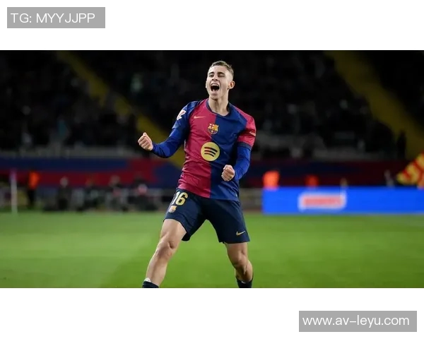 费尔明回忆童年皇马邀约坦言若父亲询问仍会选择巴萨